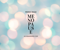 My Meno Journey: meno-rage